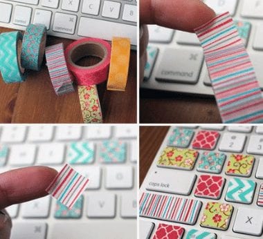 Decorate your keyboard with Washi tape to add color to your workday.