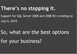 End of support for SQL Server 2008 notice. As a solution, there are two main versions of SQL on Azure: Azure SQL Database and SQL Server on Azure Virtual Machines.