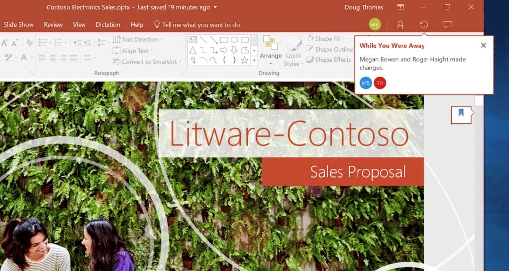 In PowerPoint, you will see a “While You Were Away” banner pop up in the upper right corner of your presentation. It tells you the names of the people who made modifications.