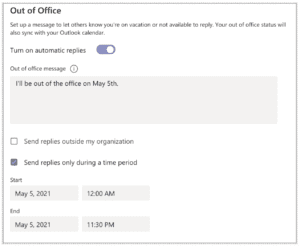 Set start and end times for your Teams out of office status message.