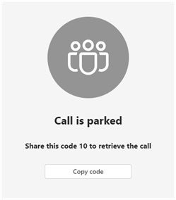 screenshot of a parked call in Teams Phone